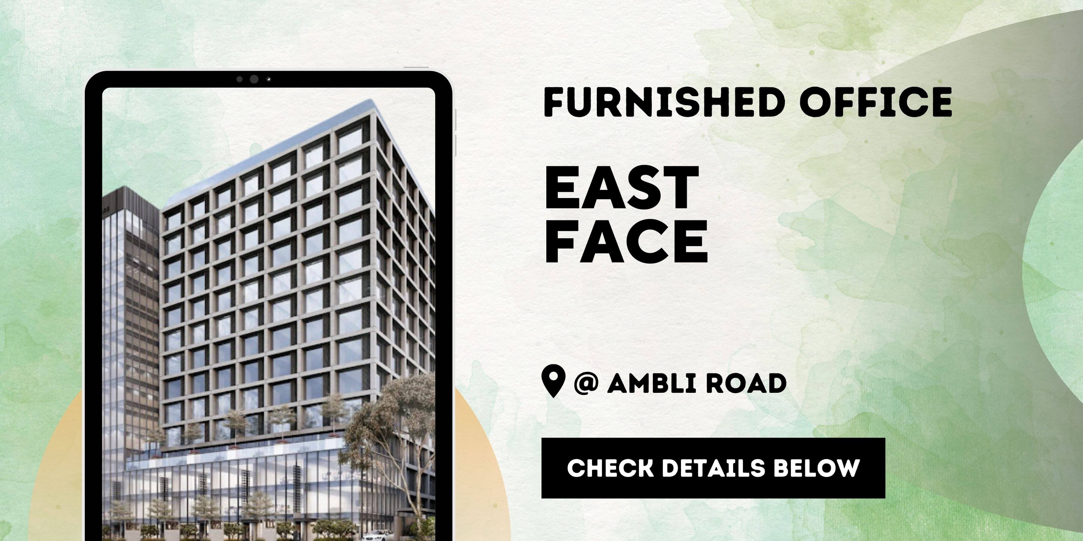 Pre-Leased Office for Sale | East Face | Ambli | Euphoriaa Realty